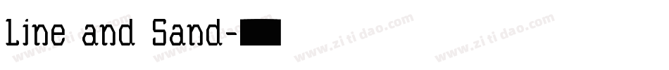 Line and Sand字体转换